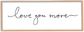Love You More Sign Wall Decor Art 40"X15" Master Bedroom Guest Room Above Over Bed for Home Couple Rustic Large Wood Framed Wall Hanging (Wood)-Ruum Studio Home