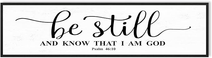 Be Still And Know That I Am God: Christian Bible Verse Wall Art Framed Scripture Sign Farmhouse Entryway Wall Hanging Plaque Religious Decor For Living Room Bedroom 12"X40"-Ruum Studio Home