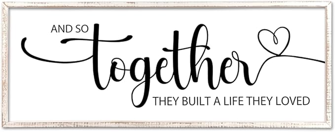 And So Together They Built A Life They Loved Sign Wall Decor 40"X15" Bedroom Above Over Bed Large Wood Framed Love Quotes for Couple Wall Hanging Art (White)-Ruum Studio Home
