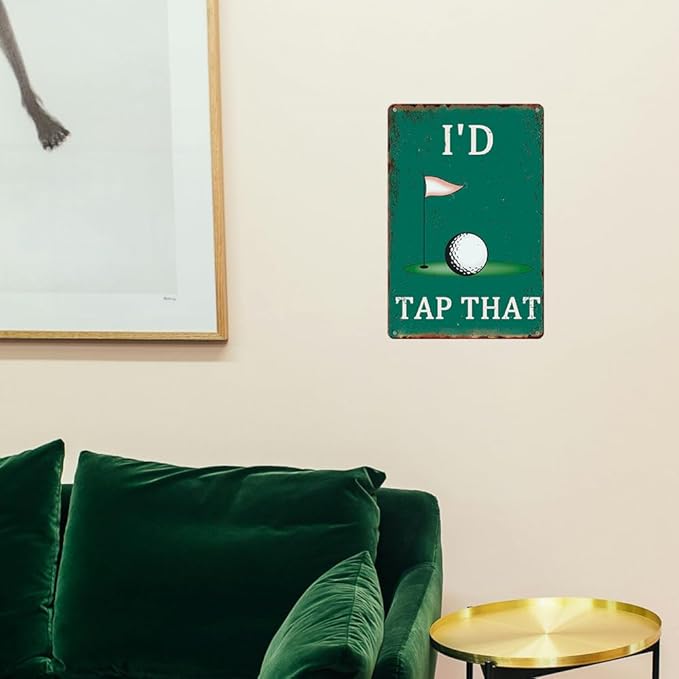 I'd Tap That Signs Funny Metal Tin Sign - Man Cave Decor, Golf Accessory, Sports Bar Wall Art - 8 x 12 Inch-Ruum Studio Home