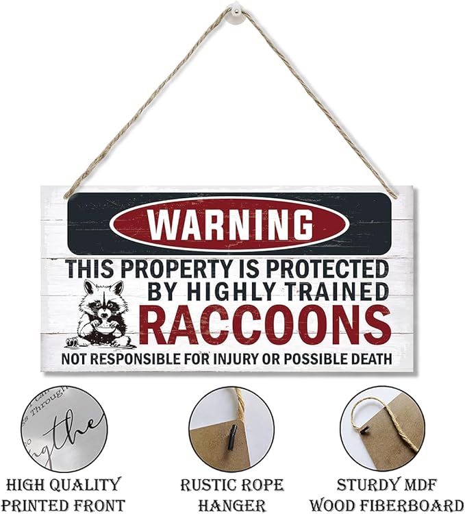 Funny Warning Signs, The Property is Protected By Highly Trained Raccoons Sign, Decorative Wood Hanging Wood Plaque, Raccoon Wall Decor, Backyard Decor, Home Garden Decor for Indoor Outdoor Use-Ruum Studio Home