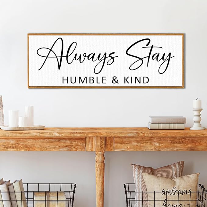 Always Stay Humble & Kind Sign Wall Art Decor Rustic Farmhouse Home Canvas Framed Print for Living Room Entryway Wall Decor,Lets Stay Family Home Rustic Hanging Decoration-Ruum Studio Home