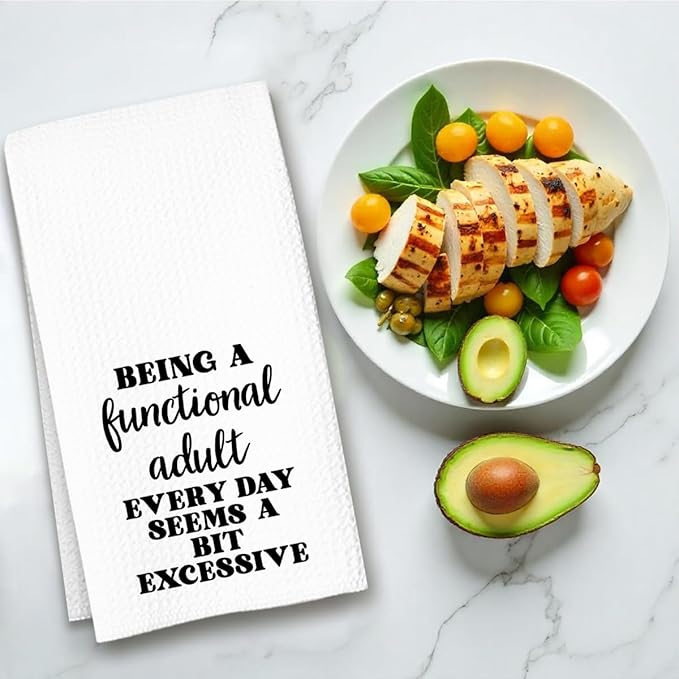 Funny Dish Towel, Waffle Weave Microfiber Tea Towel, Being A Functional Adult Every Day Seems A Bit Excessive, Sarcastic Kitchen Hand Towel, Gag Gift for Women Friend Sister-Ruum Studio Home