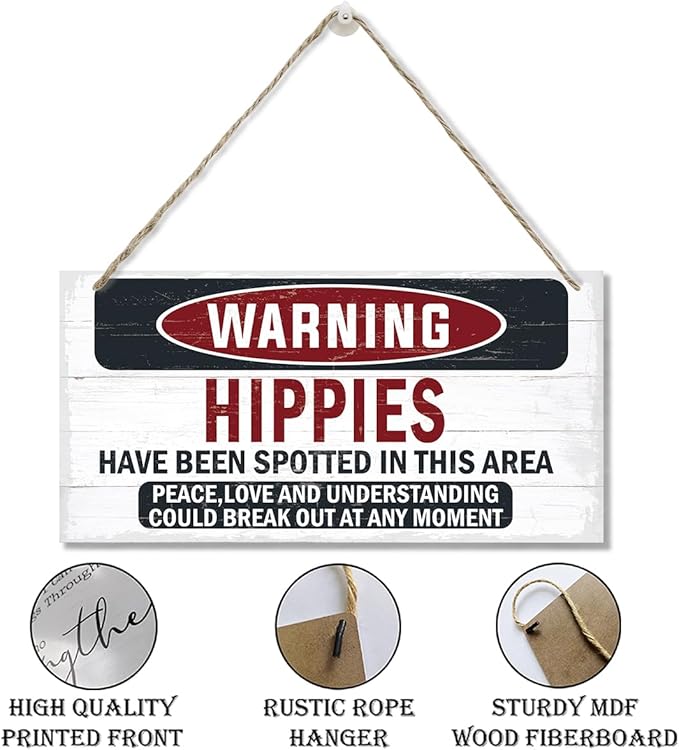 Warning Sign, Hippies Have Been Spotted In This Area Warning Wood Plaque Sign, Funny Door Signs, Decorative Wood Hanging Suspension Plaque, Farmhouse Wooden Wall Decor-Ruum Studio Home
