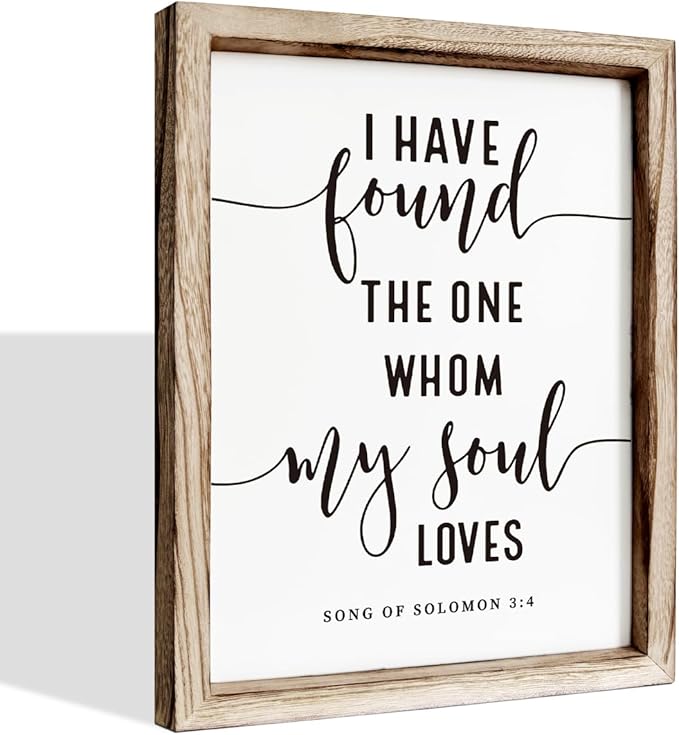 Christian Wall Decor, Master Bedroom Decoration Above Bed, Wedding Decoration, Framed Wall Plaque Sign 15 * 11.5 inches, Song of Solomon 3:4 Sign, I Have Found the One Whom My Soul Loves-Ruum Studio Home