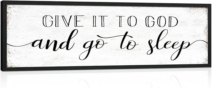 Give It to God and Go to Sleep Sign: Farmhouse Bedroom Wall Decor Above Bed Rustic Country Master Bedroom Framed Hanging Decor Country Plaque 12" x 40"-Ruum Studio Home