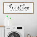 SRSZHIYUE The Best Days End In Dirtiest Clothes Sign Wall Decor Art 32"×12" for Laundry Room Large Wood Framed Wall Hanging (Wood)-Ruum Studio Home