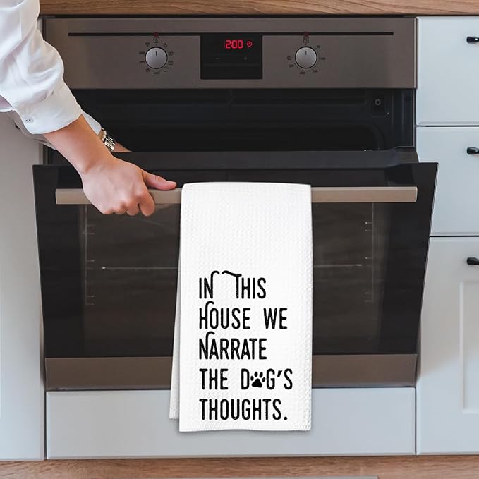 Dog Kitchen Towel, Waffle Weave Microfiber Dish Towel, in This House We Narrate The Dog's Thoughts, Funny Pet Decor Gift for Dog Moms, Animal Lovers-Ruum Studio Home