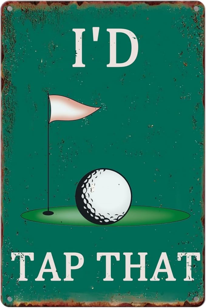 I'd Tap That Signs Funny Metal Tin Sign - Man Cave Decor, Golf Accessory, Sports Bar Wall Art - 8 x 12 Inch-Ruum Studio Home