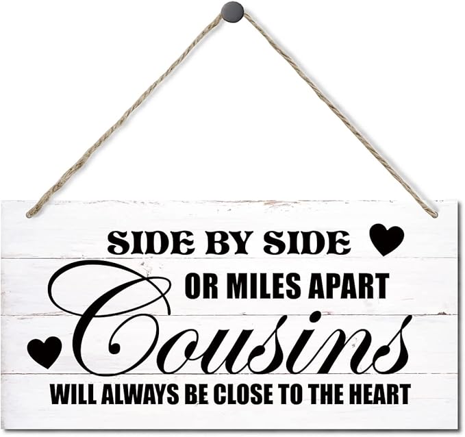 Side By Side Or Miles Apart Cousins Will Always Be Close To The Heart Decor Sign, Printed Wood Wall Art Sign, Cousins Wood Sign Wall Decor, Hanging Wood Sign Home Decorative, Gifts for Cousins 12x6 in-Ruum Studio Home