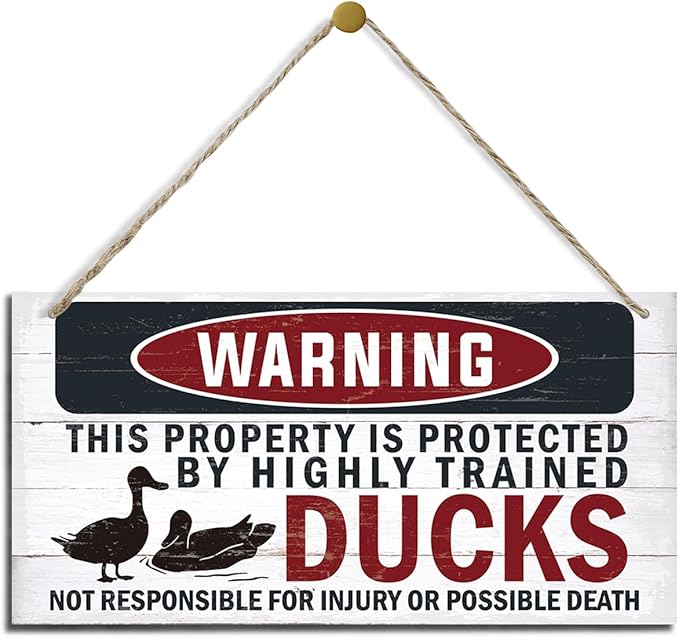Funny Warning Signs, The Property is Protected By Highly Trained Ducks Sign, Decorative Wood Hanging Wood Plaque, Outdoor Warning Sign, Farm Yard Decor, Door Sign, Farmhouse Home Wall Decor-Ruum Studio Home