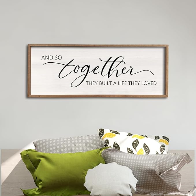 And So Together They Built A Life They Loved Framed Wood Farmhouse Sign - 32'X12' Master Bedroom Above Bed Wall Art for Love Sign Decor-Ruum Studio Home