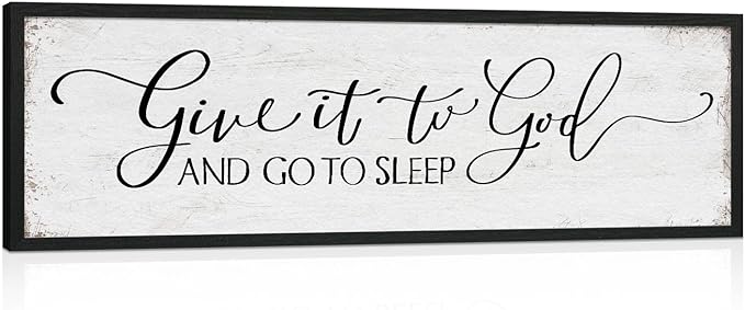 Give It to God and Go to Sleep Sign: Farmhouse Bedroom Wall Decor Above Bed Rustic Country Master Bedroom Hanging Decor Framed Country Plaque 12" x 40"-Ruum Studio Home