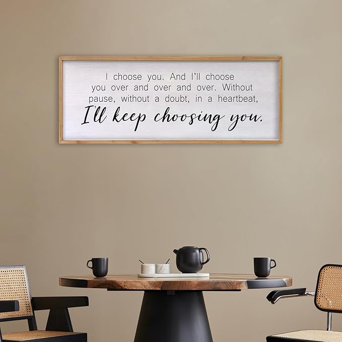 I Choose You Sign Wall Decor Art Above Bed 32X12 Inch I Love You Romantic Wood Framed for Master Bedroom Over Bed I'll Keep Choosing You Sign (Wood)-Ruum Studio Home