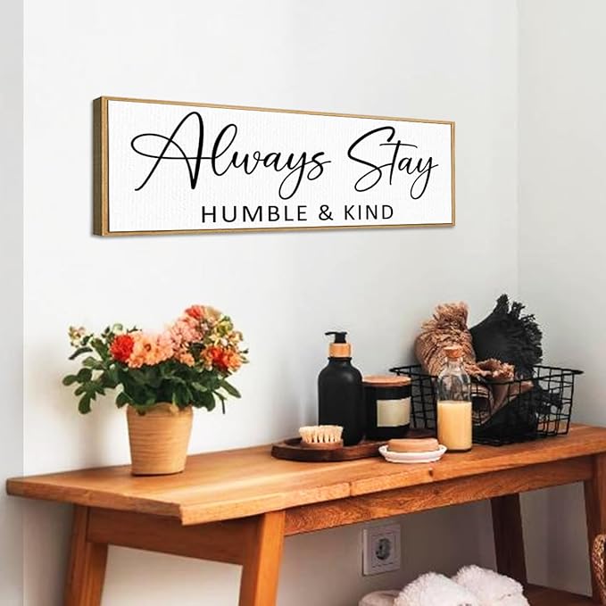 Always Stay Humble & Kind Sign Wall Art Decor Rustic Farmhouse Home Canvas Framed Print for Living Room Entryway Wall Decor,Lets Stay Family Home Rustic Hanging Decoration-Ruum Studio Home