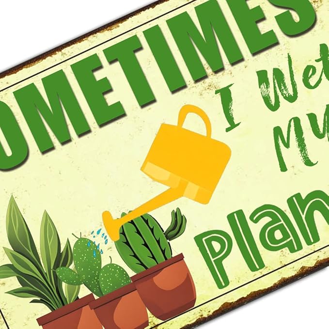 Funny Signs Garden Decor Outdoor Vintage Garden Decorative Metal Sign Gifts For Women Plant Lover Sometimes I Wet My Plants 12x8 Inches-Ruum Studio Home