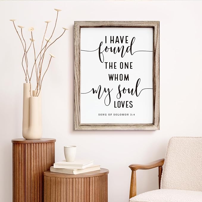 Christian Wall Decor, Master Bedroom Decoration Above Bed, Wedding Decoration, Framed Wall Plaque Sign 15 * 11.5 inches, Song of Solomon 3:4 Sign, I Have Found the One Whom My Soul Loves-Ruum Studio Home