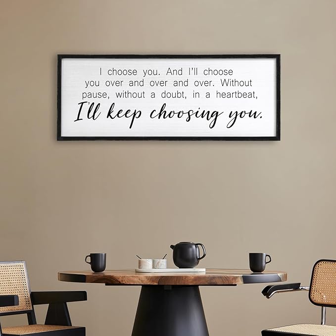 I Choose You Sign Wall Decor Art Above Bed 32X12 Inch I Love You Romantic Wood Framed for Master Bedroom Over Bed I'll Keep Choosing You Sign (Black)-Ruum Studio Home