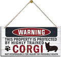 Funny Warning Sign - The Property is Protected By Highly Trained Corgi - Decorative Wood Hanging Plaque, Wall Decor, Owner Home Decor, Door Gate Hanger, Front Porch Sign-Ruum Studio Home