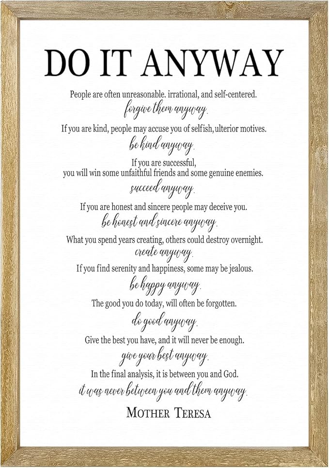 Do It Anyway Mother Teresa Wall Art Decor 16x11 Inch Wooden Framed Wall Hanging Sign (Wood)-Ruum Studio Home