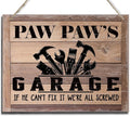 Rustic Sign, Father's Day Gift, Dad's Gift, Grandpa's Gift, Decor Hanging Wood Signs, Printed Wood Wall Art Sign, Paw Paw's Garage, If He Can't Fix It We're All Screwed, Vintage Sign Gift for Grandpa-Ruum Studio Home