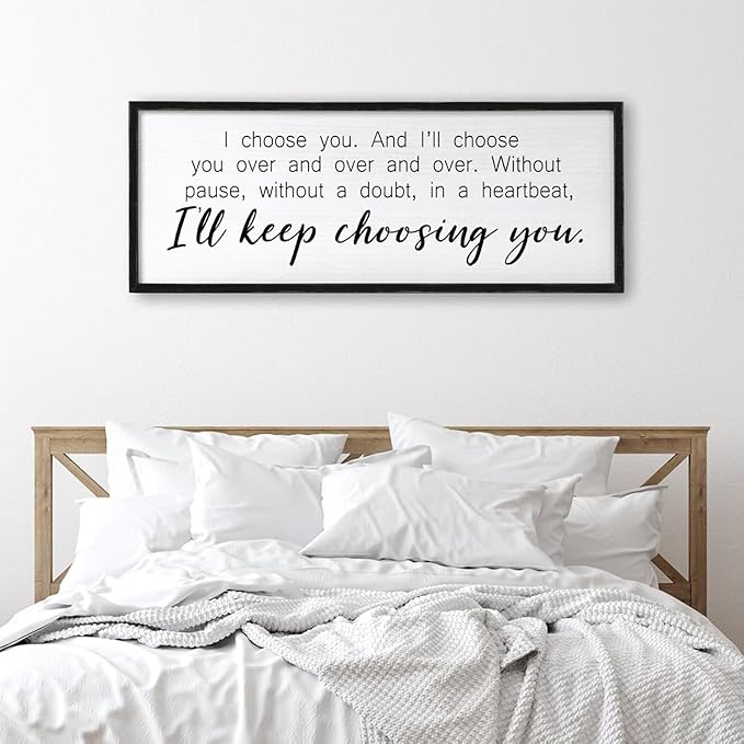 I Choose You Sign Wall Decor Art Above Bed 32X12 Inch I Love You Romantic Wood Framed for Master Bedroom Over Bed I'll Keep Choosing You Sign (Black)-Ruum Studio Home