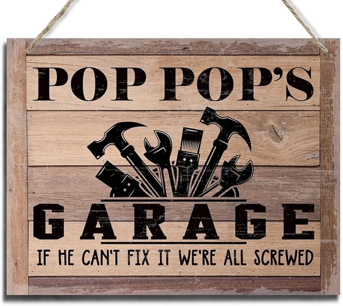 Rustic Sign, Father's Day Gift, Dad's Gift, Grandpa's Gift, Decor Hanging Wood Signs, Printed Wood Wall Art Sign, Pop Pop's Garage, If He Can't Fix It We're All Screwed, Vintage Sign Gift for Grandpa-Ruum Studio Home