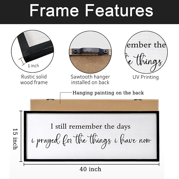 I Still Remember the Days I Prayed for the Things I Have Now quote Sign Framed Wall Art, 40''×15'' Rustic Horizontal I Prayed Plaque, Long I Still Remember the Days Wood Sign Wall Decor-Ruum Studio Home