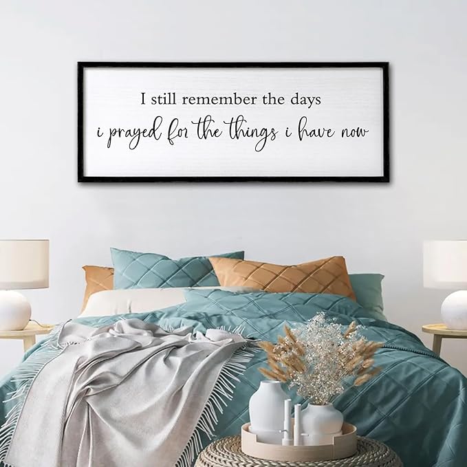 I Still Remember the Days I Prayed for the Things I Have Now quote Sign Framed Wall Art, 40''×15'' Rustic Horizontal Plaque,I Still Remember the Days Wood Sign Wall Decor-Ruum Studio Home