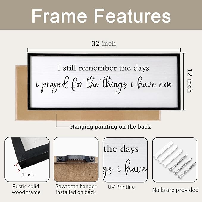 I Still Remember the Days I Prayed for the Things I Have Now Sign Framed Wall Art, 32''×12'' Rustic Horizontal Plaque, Farmhouse Long I Still Remember the Days Wood Sign Wall Decor-Ruum Studio Home