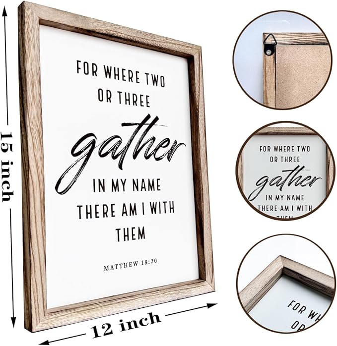 Christian Decor Art, Scripture Matthew 18:20 Sign, Home Church Decor, Framed Wall Plaque Sign 15 * 11.5 inches, Housewarming Gift, For Where Two or Three Gather in My Name-Ruum Studio Home