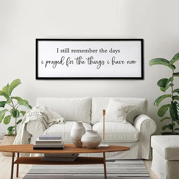 I Still Remember the Days I Prayed for the Things I Have Now Sign Framed Wall Art, 32''×12'' Rustic Horizontal I Remember Plaque, Farmhouse Long I Still Remember the Days Wood Sign Wall Decor-Ruum Studio Home