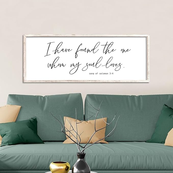 I Have Found The One Whom My Soul Loves Sign Wall Art Decor 40"x15" Modren Master Bedroom Above Bed Wood Framed Song of Solomon 3:4 Large Living Room Bible Verse Wall Hanging (White)-Ruum Studio Home