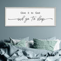 SRSZHIYUE Give It To God And Go to Sleep Sign Wall Decor 32"×12" for Master Bedroom Above Bed Guest Room Over Art Decoration (White)-Ruum Studio Home