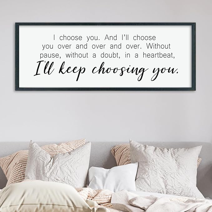 LuZhiQiang I'll Keep Choosing You Wall Decor 40"×15" for Master Bedroom Above Bed Sign I Choose You Large Wood Framed Wall Hanging Art (Black)-Ruum Studio Home