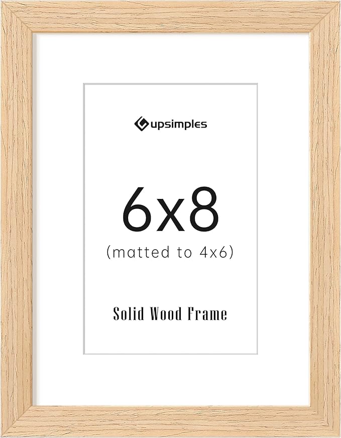 upsimples 6x8 Picture Frame, Natural Solid Wooden Picture Frames, Display 4x6 with Mat or 6 x 8 Without Mat, Wall or Tabletop, 1 Pack, Natural-Ruum Studio Home