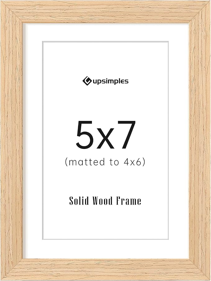 upsimples 5x7 Picture Frame, Natural Solid Wooden Picture Frames, Display 4x6 with Mat or 5 x 7 Without Mat, Wall or Tabletop, 1 Pack, Natural-Ruum Studio Home