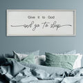SRSZHIYUE Give It To God And Go to Sleep Sign 40"×15" for Master Bedroom Above Bed Wall Decor Large Farmhouse Guest Room Over Art Decoration (White)-Ruum Studio Home