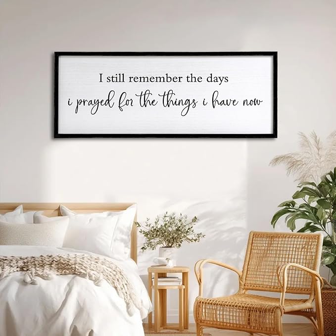 I Still Remember the Days I Prayed for the Things I Have Now Sign Framed Wall Art, 32''×12'' Rustic Horizontal Plaque, Farmhouse Long I Still Remember the Days Wood Sign Wall Decor-Ruum Studio Home