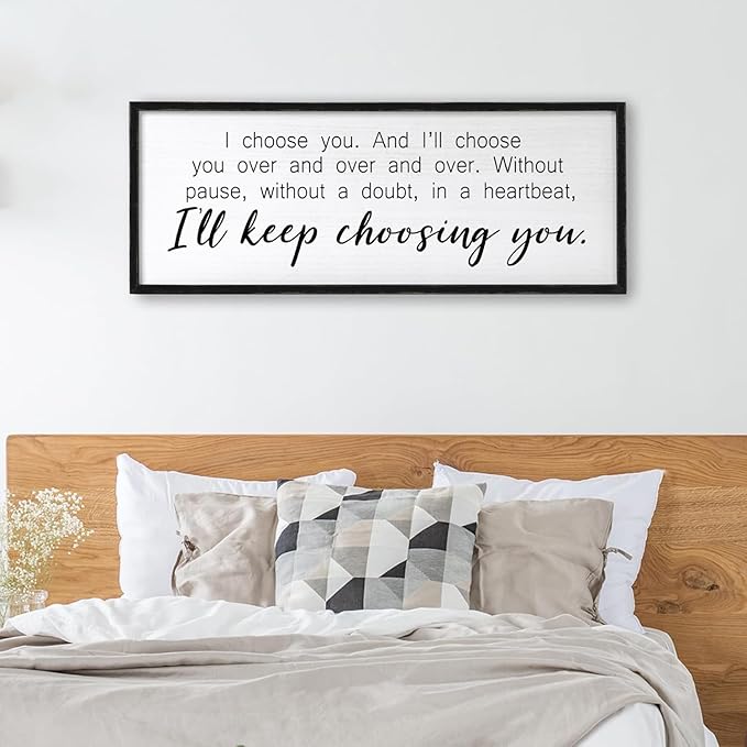 I Choose You Sign Wall Decor Art Above Bed 32X12 Inch I Love You Romantic Wood Framed for Master Bedroom Over Bed I'll Keep Choosing You Sign (Black)-Ruum Studio Home