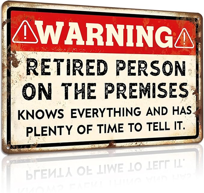 Retirement Signs - Funny Retirement Gifts for Men Vintage Warning Retired Person On Premises Metal Tin Sign for Happy Retirement Party Door Decor Retired Yard Gifts for Women 8x12 Inch-Ruum Studio Home
