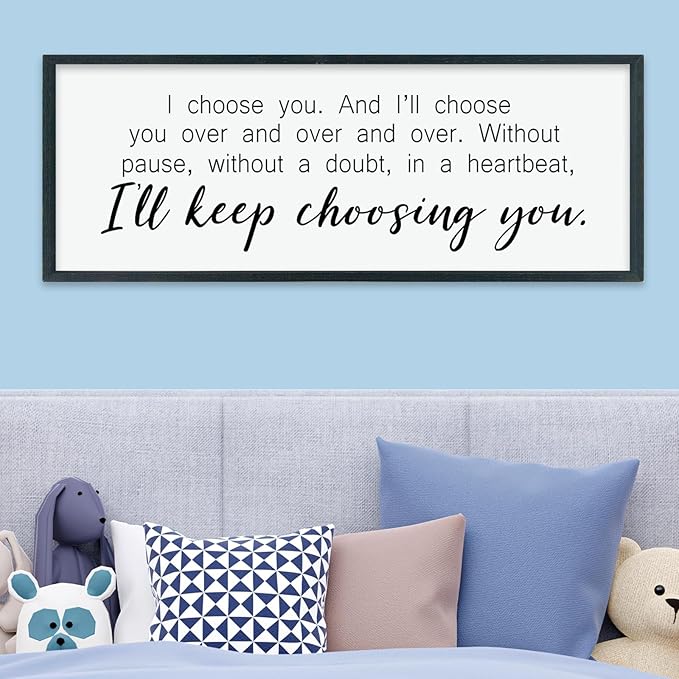 LuZhiQiang I'll Keep Choosing You Wall Decor 40"×15" for Master Bedroom Above Bed Sign I Choose You Large Wood Framed Wall Hanging Art (Black)-Ruum Studio Home