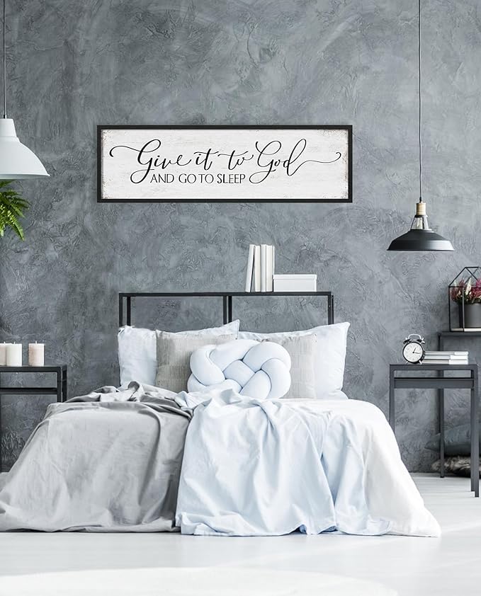 Give It to God and Go to Sleep Sign: Farmhouse Bedroom Wall Decor Above Bed Rustic Country Master Bedroom Hanging Decor Framed Country Plaque 12" x 40"-Ruum Studio Home