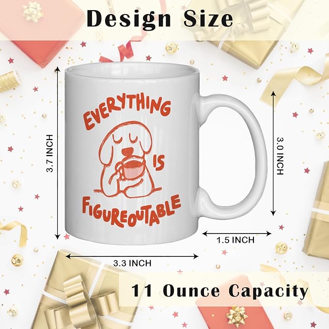 JINYO Funny Dog Coffee Mug, Dog Lovers Gifts for Women Men, Dog Gifts for Women,Dog Coffee Mug,Everything is Figureoutable Cup,Dog Mugs For Dog Lovers, Dog Cup, 11oz-Ruum Studio Home