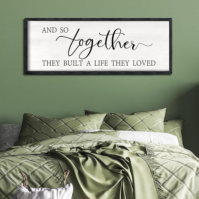And So Together They Built A Life They Loved Sign Large Above Bed Wall Decor 32"×12" for Bedroom Over Bed Wall Art Hanging (Black)-Ruum Studio Home