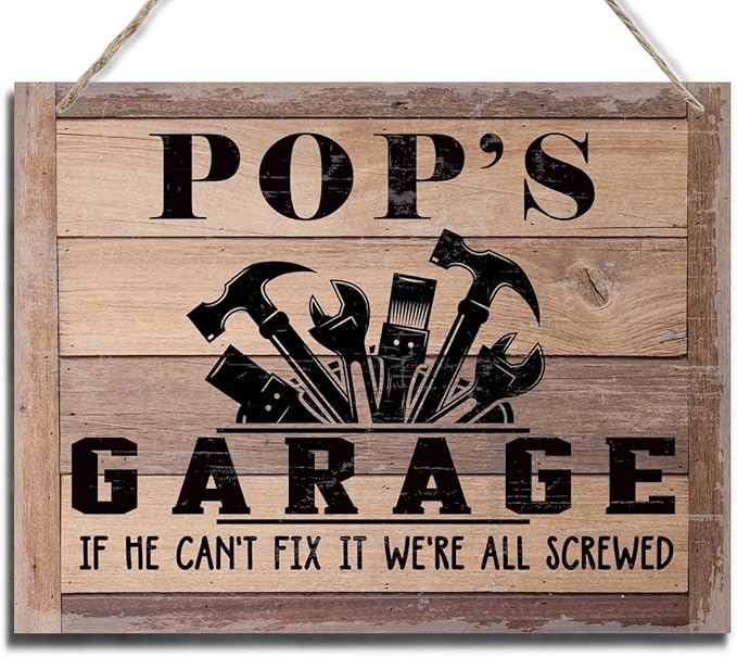 Rustic Sign, Father's Day Gift, Dad's Gift, Grandpa's Gift, Decor Hanging Wood Signs, Printed Wood Wall Art Sign, Pop's Garage, If He Can't Fix It We're All Screwed, Vintage Sign Gift for Grandpa-Ruum Studio Home