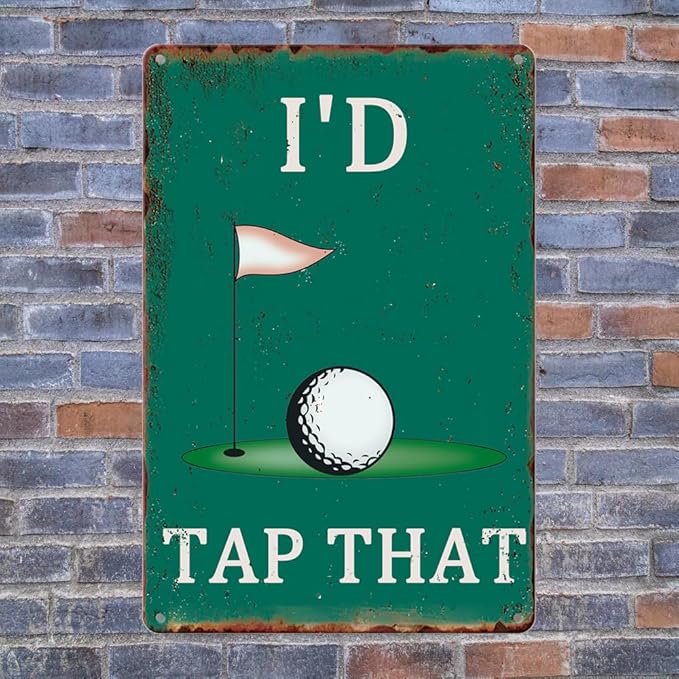 I'd Tap That Signs Funny Metal Tin Sign - Man Cave Decor, Golf Accessory, Sports Bar Wall Art - 8 x 12 Inch-Ruum Studio Home