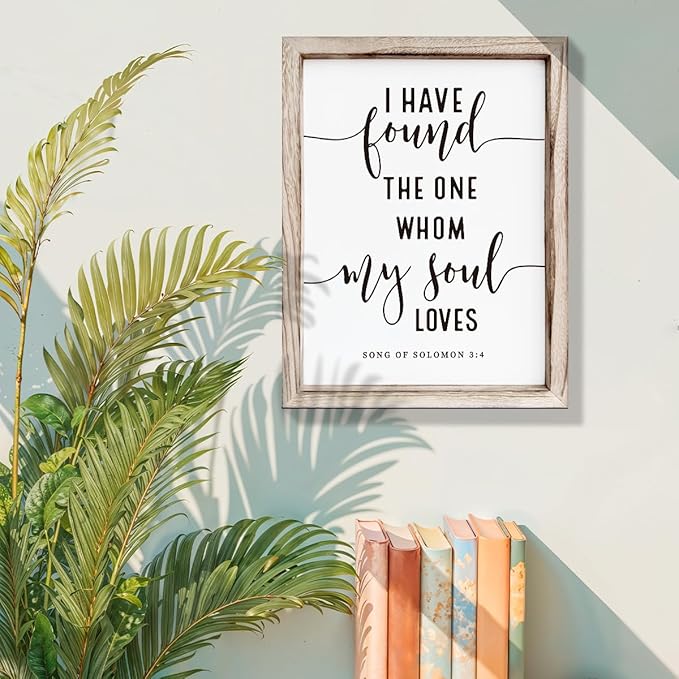 Christian Wall Decor, Master Bedroom Decoration Above Bed, Wedding Decoration, Framed Wall Plaque Sign 15 * 11.5 inches, Song of Solomon 3:4 Sign, I Have Found the One Whom My Soul Loves-Ruum Studio Home