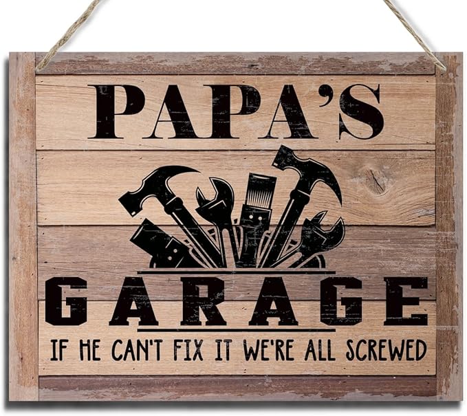 Rustic Sign, Father's Day Gift, Dad's Gift, Grandpa's Gift, Decor Hanging Wood Signs, Printed Wood Wall Art Sign, Papa's Garage, If He Can't Fix It We're All Screwed, Vintage Sign Gift for Grandpa-Ruum Studio Home