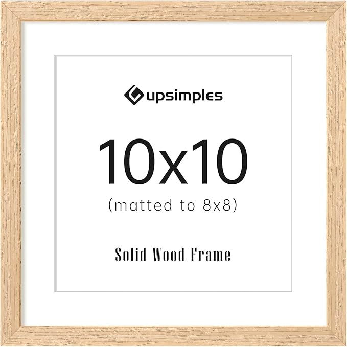 upsimples 10x10 Frame, Natural Solid Wooden Picture Frames, Display 8x8 with Mat or 10 x 10 Without Mat, Wall or Tabletop, 1 Pack, Natural-Ruum Studio Home